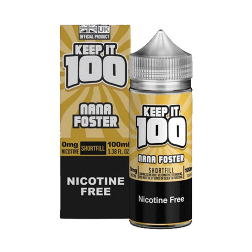 Nana Foster 100ml E-Liquid by Keep it 100